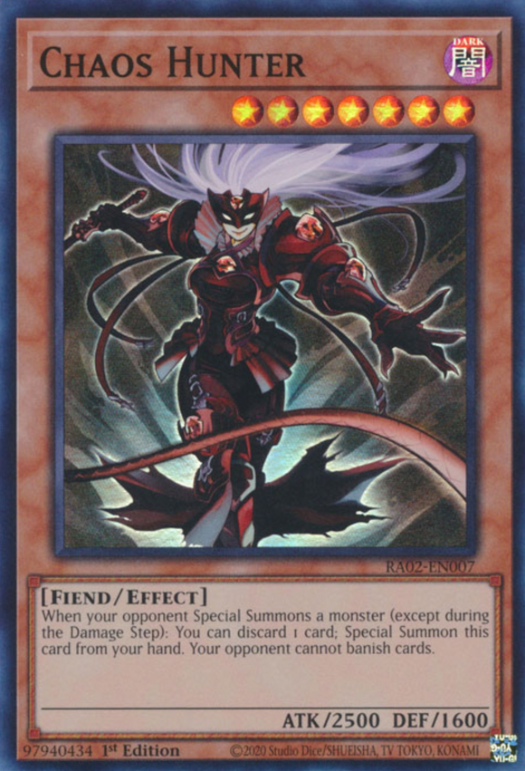 Chaos Hunter - RA02-EN007 - Super Rare 1st Edition