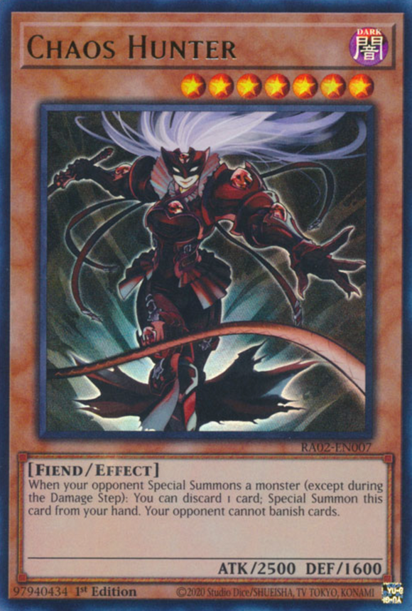 Chaos Hunter - RA02-EN007 - Ultra Rare 1st Edition