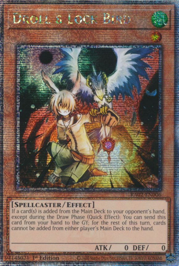 Droll & Lock Bird - RA02-EN006 - Quarter Century Secret Rare 1st Edition