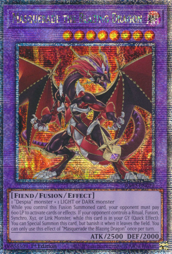 Masquerade the Blazing Dragon - RA02-EN022 - Quarter Century Secret Rare 1st Edition