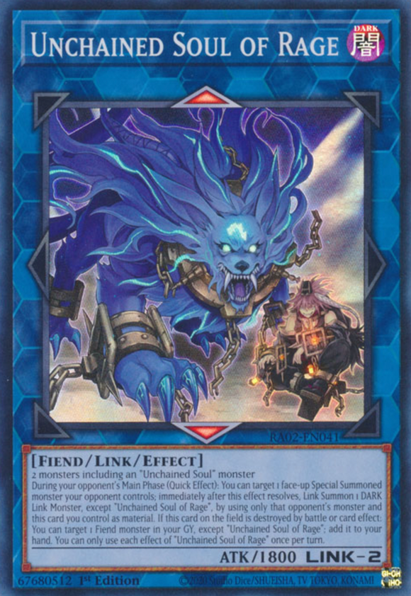 Unchained Soul of Rage - RA02-EN041 - Super Rare 1st Edition