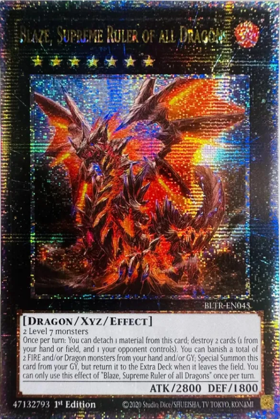 Blaze, Supreme Ruler of all Dragons - BLTR-EN045 - Quarter Century Secret Rare 1st Edition