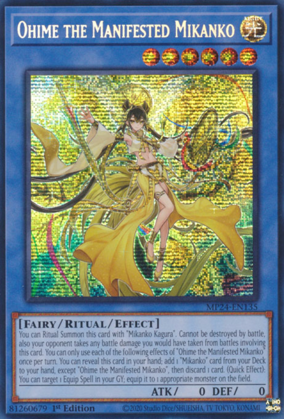 Ohime the Manifested Mikanko - MP24-EN135 - Prismatic Secret Rare 1st Edition