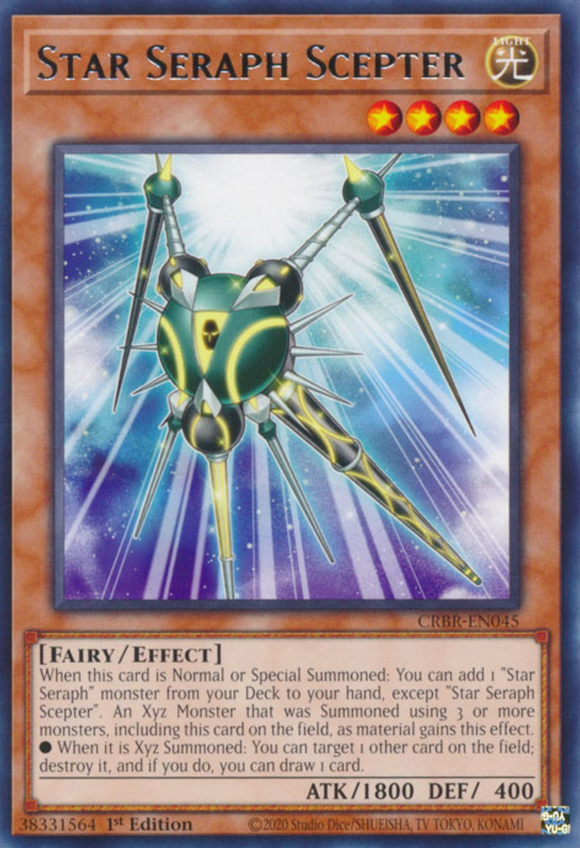 Star Seraph Scepter - CRBR-EN045 - Rare 1st Edition