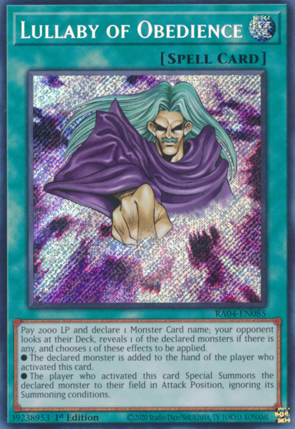 Lullaby of Obedience - RA04-EN085 - Secret Rare 1st Edition
