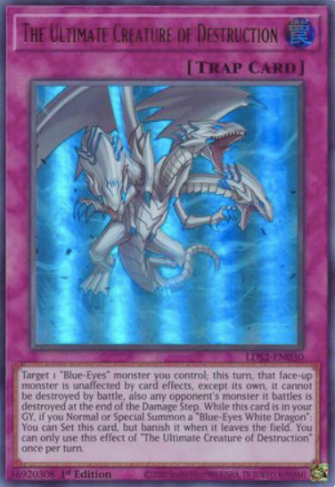 The Ultimate Creature of Destruction - LDS2-EN030 - Ultra Rare 1st Edition (Various Colours)