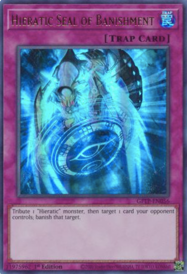 Hieratic Seal of Banishment - GFTP-EN056 - Ultra Rare 1st Edition